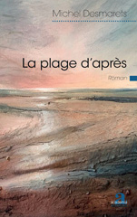 eBook, La plage d'après, Desmarets, Michel, Académia-EME éditions