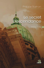 E-book, Le secret Descendance, Raxhon, Philippe, Académia-EME éditions