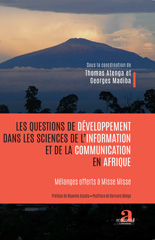E-book, Les questions de développement dans les sciences de l'information et de la communication en Afrique : Mélanges offerts à Misse Misse, Académia-EME éditions