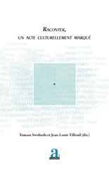 eBook, Raconter, un acte culturellement marqué, Swoboda, Tomasz, Académia-EME éditions