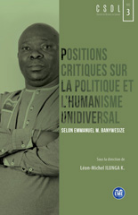 E-book, Positions critiques sur la politique et l'humanisme unidiversal : Selon Emmanuel M. Banywesize, Académia-EME éditions