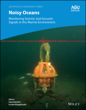 eBook, Noisy Oceans : Monitoring Seismic and Acoustic Signals in the Marine Environment, American Geophysical Union