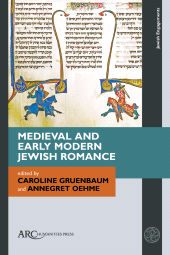 E-book, Medieval and Early Modern Jewish Romance, Arc Humanities Press