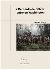 E-book, Y Bernardo de Gálvez entró en Washington, Universidad de Alcalá