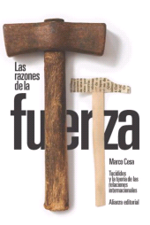 E-book, Las razones de la fuerza: Tucídides y la teoría de las relaciones internacionales, Alianza Editorial