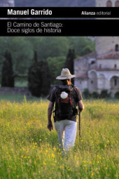 eBook, El Camino de Santiago : Doce siglos de historia, Alianza Editorial