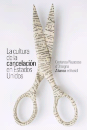 eBook, La cultura de la cancelación en Estados Unidos, Alianza Editorial