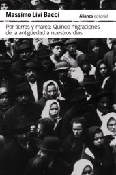 eBook, Por tierras y mares: Quince migraciones de la Antigüedad a nuestros días, Alianza Editorial