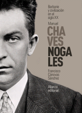 eBook, Manuel Chaves Nogales : Barbarie y civilización en el siglo XX, Alianza Editorial