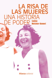 eBook, La risa de las mujeres : Una historia de poder, Alianza Editorial