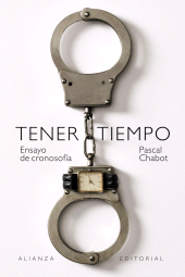 E-book, Tener tiempo: Ensayo de cronosofía, Alianza Editorial