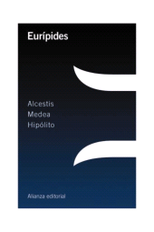 eBook, Alcestis / Medea / Hipólito, Alianza Editorial