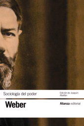E-book, Sociología del poder : Los tipos de dominación. Segunda edición, Alianza Editorial