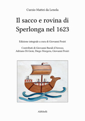 E-book, Il sacco e rovina di Sperlonga nel 1623, Mattei, Curzio, active 1623, author, Ali Ribelli Edizioni