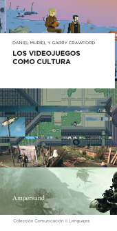 E-book, Los videojuegos como cultura : Identidad y experiencia en el mundo actual, Ampersand