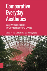 eBook, Comparative Everyday Aesthetics : East-West Studies in Contemporary Living, Amsterdam University Press
