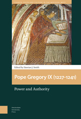 eBook, Pope Gregory IX (1227-1241) : Power and Authority, Amsterdam University Press