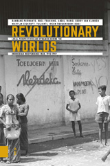 E-book, Revolutionary Worlds : Local Perspectives and Dynamics during the Indonesian Independence War, 1945-1949, Amsterdam University Press