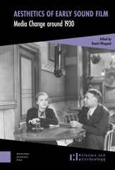 E-book, Aesthetics of Early Sound Film : Media Change around 1930, Amsterdam University Press