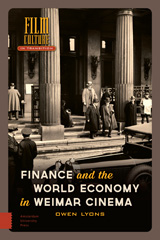 E-book, Finance and the World Economy in Weimar Cinema, Lyons, Owen, Amsterdam University Press