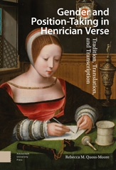 eBook, Gender and Position-Taking in Henrician Verse : Tradition, Translation, and Transcription, Amsterdam University Press