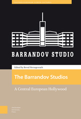 E-book, The Barrandov Studios : A Central European Hollywood, Amsterdam University Press