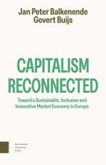 E-book, Capitalism Reconnected : Toward a Sustainable, Inclusive and Innovative Market Economy in Europe, Balkenende, Jan Peter, Amsterdam University Press