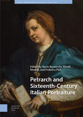 E-book, Petrarch and Sixteenth-Century Italian Portraiture, Amsterdam University Press