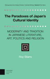 E-book, The Paradoxes of Japan's Cultural Identity : Modernity and Tradition in Japanese Literature, Art, Politics and Religion, Amsterdam University Press