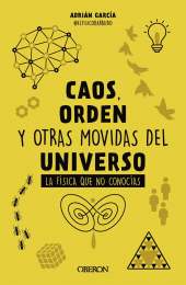 E-book, Caos, orden y otras movidas del universo : La física que no conocías, Anaya Multimedia