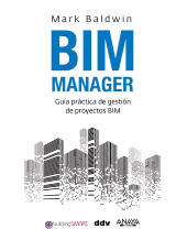 E-book, BIM Manager : Guía práctica de gestión de proyectos BIM, Anaya Multimedia