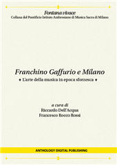 E-book, Franchino Gaffurio e Milano : l'arte della musica in epoca sforzesca, Anthology Digital Publishing