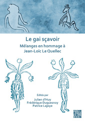 eBook, Le gai sçavoir : Mélanges en hommage à Jean-Loïc Le Quellec, Archaeopress