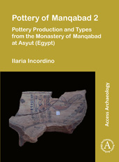 E-book, Pottery of Manqabad 2 : Pottery Production and Types from the Monastery of Manqabad at Asyut (Egypt), Archaeopress