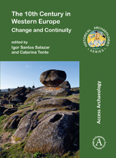 E-book, The 10th Century in Western Europe : Change and Continuity, Archaeopress