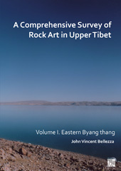 eBook, A Comprehensive Survey of Rock Art in Upper Tibet : Eastern Byang thang, Archaeopress