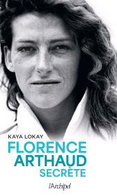 E-book, Florence Arthaud secrète, L'Archipel
