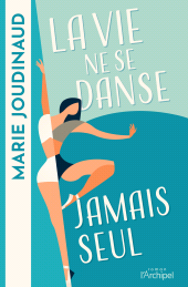 E-book, La vie ne se danse jamais seul, L'Archipel