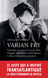 E-book, Varian Fry : L'homme qui sauva la vie de Marc Chagall, Max Ernst, André Breton et 2000 autres personnes, L'Archipel