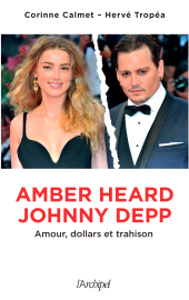 E-book, Amber Heard-Johnny Depp : Amour, dollars et trahison, L'Archipel