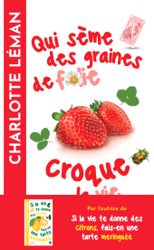 E-book, Qui sème des graines de folie croque la vie, L'Archipel