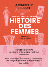 E-book, 100 objets racontent une histoire des femmes, Hirsch, Annabelle, Éditions Les Arènes