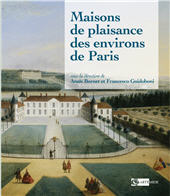 eBook, Les maisons de plaisance des environs de Paris du Grand Siècle au Seconde Empire, Artemide
