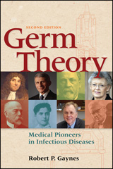 E-book, Germ Theory : Medical Pioneers in Infectious Diseases, ASM Press