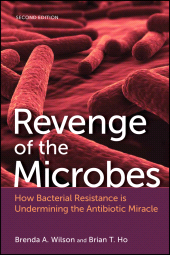 eBook, Revenge of the Microbes : How Bacterial Resistance is Undermining the Antibiotic Miracle, ASM Press - American Society for Microbiology