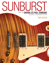 E-book, Sunburst : How the Gibson Les Paul Standard Became a Legendary Guitar, Backbeat