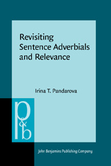 eBook, Revisiting Sentence Adverbials and Relevance, Pandarova, Irina T., John Benjamins Publishing Company