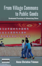 E-book, From Village Commons to Public Goods : Graduated Provision in Urbanizing China, Berghahn Books