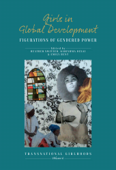E-book, Girls in Global Development : Figurations of Gendered Power, Berghahn Books