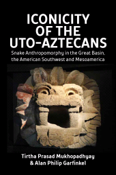 E-book, Iconicity of the Uto-Aztecans : Snake Anthropomorphy in the Great Basin, the American Southwest and Mesoamerica, Berghahn Books